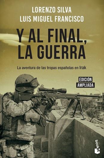 Y AL FINAL, LA GUERRA | 9788408217831 | SILVA, LORENZO / FRANCISCO, LUIS MIGUEL | Llibres Parcir | Librería Parcir | Librería online de Manresa | Comprar libros en catalán y castellano online