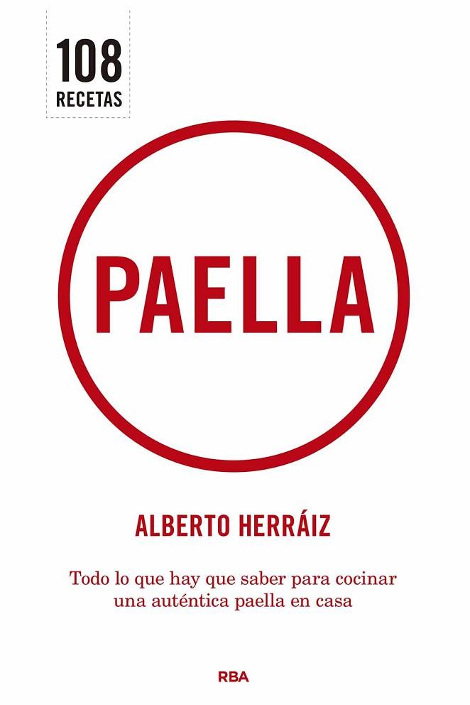 PAELLA | 9788411325677 | HERRÁIZ, ALBERTO | Llibres Parcir | Librería Parcir | Librería online de Manresa | Comprar libros en catalán y castellano online