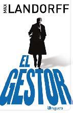 Gestor, el | 9788402420978 | LANDORFF, MAX | Llibres Parcir | Librería Parcir | Librería online de Manresa | Comprar libros en catalán y castellano online
