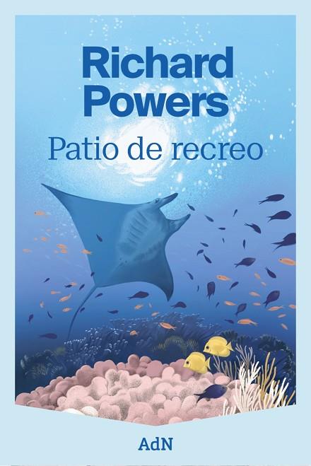 PATIO DE RECREO | 9788410138780 | POWERS, RICHARD | Llibres Parcir | Librería Parcir | Librería online de Manresa | Comprar libros en catalán y castellano online