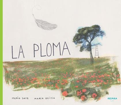 LA PLOMA | 9788417440060 | SATZ, MARIO | Llibres Parcir | Librería Parcir | Librería online de Manresa | Comprar libros en catalán y castellano online