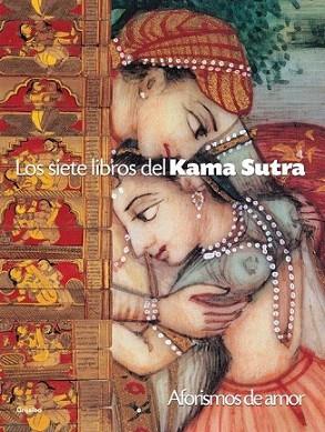LOS SIETE LIBROS DEL KAMA SUTRA | 9788425337994 | Llibres Parcir | Librería Parcir | Librería online de Manresa | Comprar libros en catalán y castellano online