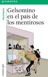 GELSOMINO EN EL PAÍS DE LOS MENTIROSOS | 9788424646431 | RODARI, GIANNI | Llibres Parcir | Librería Parcir | Librería online de Manresa | Comprar libros en catalán y castellano online
