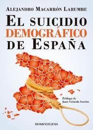 EL SUICIDIO DEMOGRAFICO DE ESPAÑA | 9788492518852 | MACARRON A | Llibres Parcir | Llibreria Parcir | Llibreria online de Manresa | Comprar llibres en català i castellà online