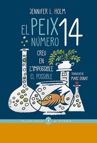 EL PEIX NÚMERO 14 | 9788417998080 | HOLM, JENNIFER L. | Llibres Parcir | Llibreria Parcir | Llibreria online de Manresa | Comprar llibres en català i castellà online