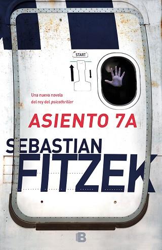 ASIENTO 7A | 9788466664189 | FITZEK, SEBASTIAN | Llibres Parcir | Llibreria Parcir | Llibreria online de Manresa | Comprar llibres en català i castellà online
