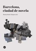 BARCELONA, CIUDAD DE NOVELA | 9788447539710 | SOTELO VÁZQUEZ, MARISA | Llibres Parcir | Librería Parcir | Librería online de Manresa | Comprar libros en catalán y castellano online