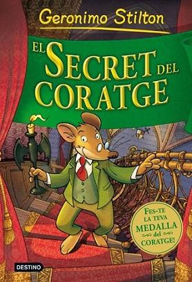 El secret del coratge Geronimo Stilton | 9788499324920 | Geronimo Stilton | Llibres Parcir | Llibreria Parcir | Llibreria online de Manresa | Comprar llibres en català i castellà online
