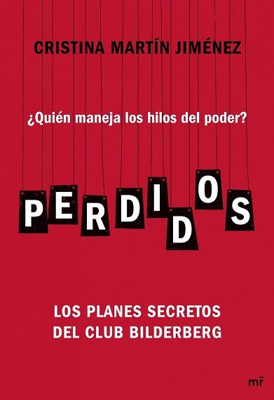 PERDIDOS | 9788427040700 | CRISTINA MARTÍN JIMÉNEZ | Llibres Parcir | Librería Parcir | Librería online de Manresa | Comprar libros en catalán y castellano online