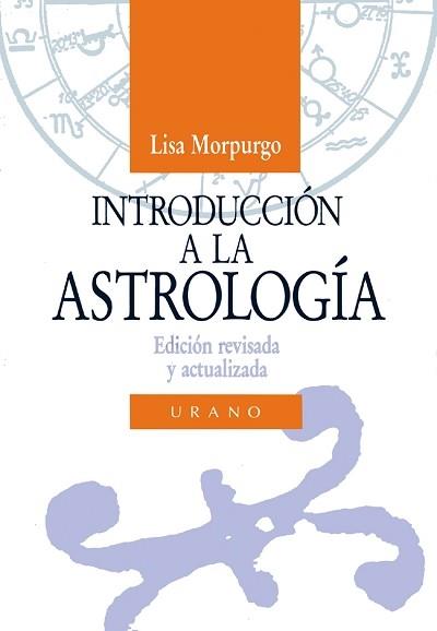 INTRODUCCION A LA ASTROLOGIA | 9788486344535 | MORPURGO | Llibres Parcir | Librería Parcir | Librería online de Manresa | Comprar libros en catalán y castellano online