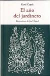 EL AÑO DEL JARDINERO | 9788497168243 | CAPEK, KAREL | Llibres Parcir | Librería Parcir | Librería online de Manresa | Comprar libros en catalán y castellano online