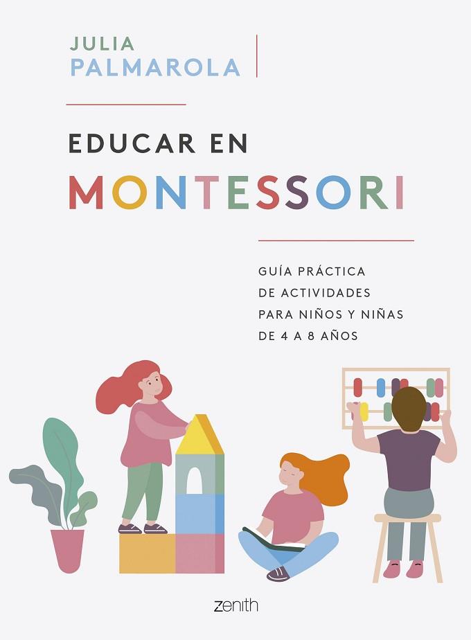 EDUCAR EN MONTESSORI | 9788408257714 | PALMAROLA, JULIA | Llibres Parcir | Llibreria Parcir | Llibreria online de Manresa | Comprar llibres en català i castellà online