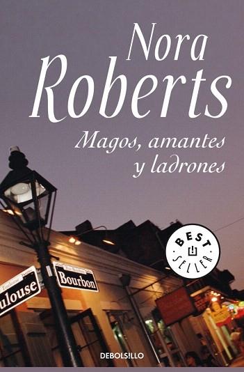 MAGOS, AMANTES Y LADRONES | 9788483466162 | ROBERTS,NORA | Llibres Parcir | Llibreria Parcir | Llibreria online de Manresa | Comprar llibres en català i castellà online