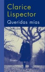 QUERIDAS MIAS | 9788498413625 | LISPECTOR CLARICE | Llibres Parcir | Llibreria Parcir | Llibreria online de Manresa | Comprar llibres en català i castellà online