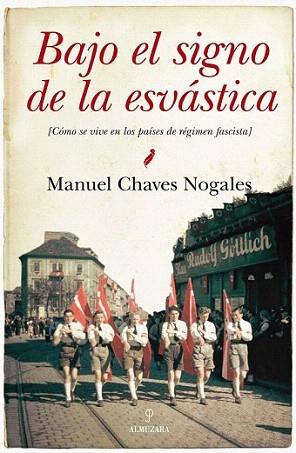 Bajo el signo de la esvástica | 9788415338611 | Chaves Nogales, Manuel | Llibres Parcir | Librería Parcir | Librería online de Manresa | Comprar libros en catalán y castellano online