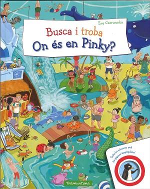 BUSCA I TROBA. ON ÉS EN PINKY? | 9788417303433 | Llibres Parcir | Librería Parcir | Librería online de Manresa | Comprar libros en catalán y castellano online