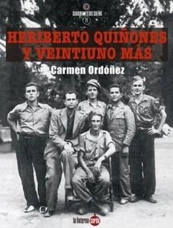 HERIBERTO QUIÑONES Y VEINTIUNO MÁS | 9788412646436 | ORDÓÑEZ DE SANTIAGO, CARMEN | Llibres Parcir | Llibreria Parcir | Llibreria online de Manresa | Comprar llibres en català i castellà online