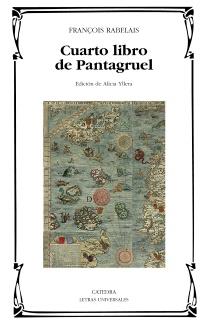 CUARTO LIBRO DE PANTAGRUEL col catedra letras universales | 9788437627281 | FRANCOIS RABELAIS | Llibres Parcir | Librería Parcir | Librería online de Manresa | Comprar libros en catalán y castellano online