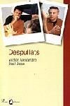 DESPULLATS | 9788484374947 | ALEXANDRE | Llibres Parcir | Librería Parcir | Librería online de Manresa | Comprar libros en catalán y castellano online