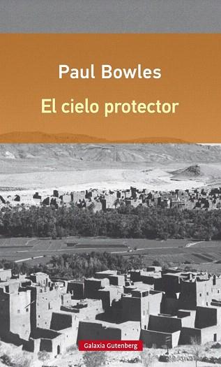 EL CIELO PROTECTOR | 9788416252374 | BOWLES, PAUL | Llibres Parcir | Librería Parcir | Librería online de Manresa | Comprar libros en catalán y castellano online