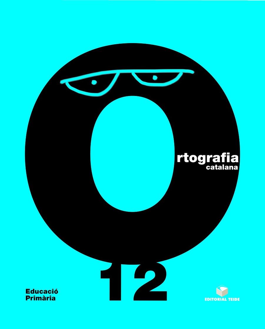 QUADERN D'ORTOGRAFIA CATALANA 12 EPO | 9788430708598 | GARRIGA CURT, CARME / GIOL MACIP, M. MONTSERRAT / SÁNCHEZ, NÚRIA | Llibres Parcir | Llibreria Parcir | Llibreria online de Manresa | Comprar llibres en català i castellà online