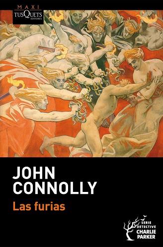 LAS FURIAS (SERIE CHARLIE PARKER 21) | 9788411076388 | JOHN CONNOLLY, JOHN | Llibres Parcir | Llibreria Parcir | Llibreria online de Manresa | Comprar llibres en català i castellà online