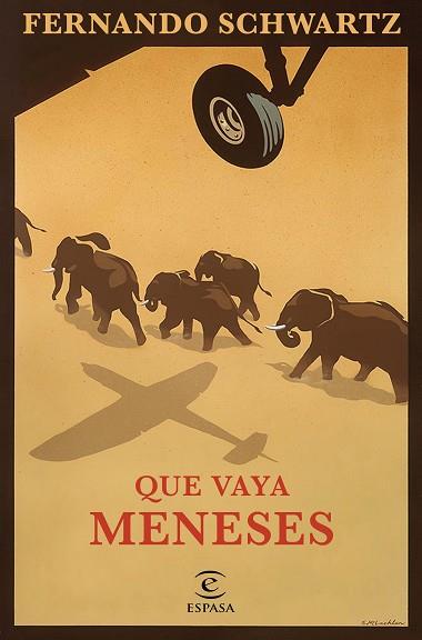 QUE VAYA MENESES | 9788467053425 | SCHWARTZ, FERNANDO | Llibres Parcir | Librería Parcir | Librería online de Manresa | Comprar libros en catalán y castellano online
