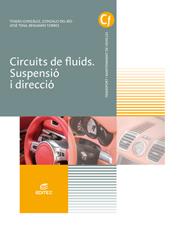 CIRCUITS DE FLUIDS. SUSPENSIÓ I DIRECCIÓ | 9788491610069 | GONZÁLEZ BAUTISTA, TOMÁS / DEL RÍO GÓMEZ, GONZALO / TENA SÁNCHEZ, JOSÉ / TORRES VEGA, BENJAMÍN | Llibres Parcir | Librería Parcir | Librería online de Manresa | Comprar libros en catalán y castellano online