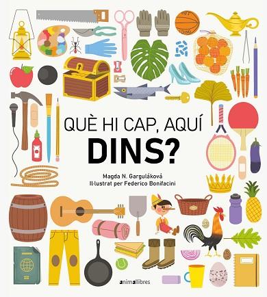 QUÈ HI CAP, AQUÍ DINS? | 9788418592461 | GARGULÁKOVÁ, MAGDA N. | Llibres Parcir | Librería Parcir | Librería online de Manresa | Comprar libros en catalán y castellano online