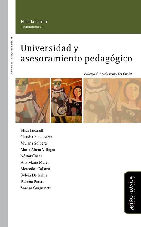UNIVERSIDAD Y ASESORAMIENTO PEDAGÓGICO | PODI125681 | LUCARELLI   ELISA/DA CUNHA  MARÍA ISABEL | Llibres Parcir | Librería Parcir | Librería online de Manresa | Comprar libros en catalán y castellano online