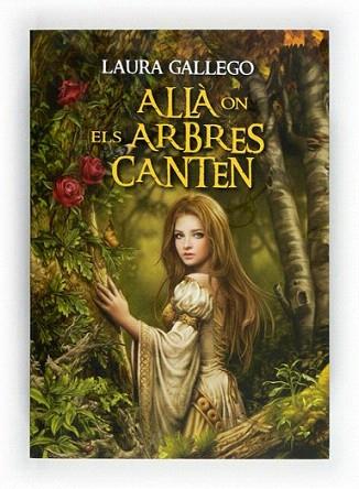 ALLA ON ELS ARBRES CANTEN | 9788466129350 | GALLEGO LAURA | Llibres Parcir | Librería Parcir | Librería online de Manresa | Comprar libros en catalán y castellano online