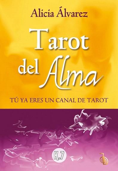 TAROT DEL ALMA | 9788496112148 | ÁLVAREZ GALLARDO, ALICIA | Llibres Parcir | Librería Parcir | Librería online de Manresa | Comprar libros en catalán y castellano online