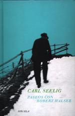 PASEOS CON ROBERT WALSER | 9788478445028 | SEELIG | Llibres Parcir | Llibreria Parcir | Llibreria online de Manresa | Comprar llibres en català i castellà online