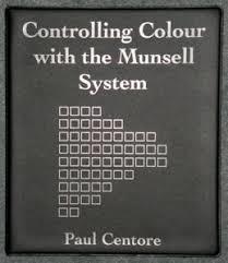 CONTROLLING COLOUR WITH THE MUNSELL SYSTEM | 9781632270122 | Llibres Parcir | Librería Parcir | Librería online de Manresa | Comprar libros en catalán y castellano online