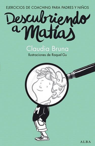 DESCUBRIENDO A MATÍAS | 9788490650837 | BRUNA, CLAUDIA | Llibres Parcir | Librería Parcir | Librería online de Manresa | Comprar libros en catalán y castellano online