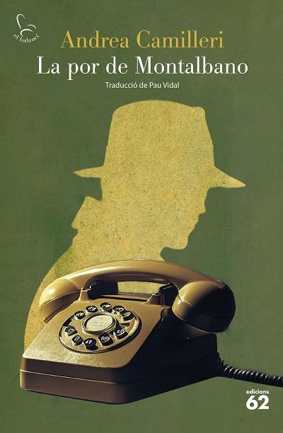 LA POR DE MONTALBANO | 9788429782462 | CAMILLERI, ANDREA | Llibres Parcir | Librería Parcir | Librería online de Manresa | Comprar libros en catalán y castellano online