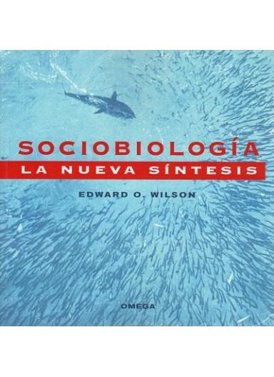 SOCIOBIOLOGIA | 9788428205924 | WILSON, EDGAR O. | Llibres Parcir | Librería Parcir | Librería online de Manresa | Comprar libros en catalán y castellano online