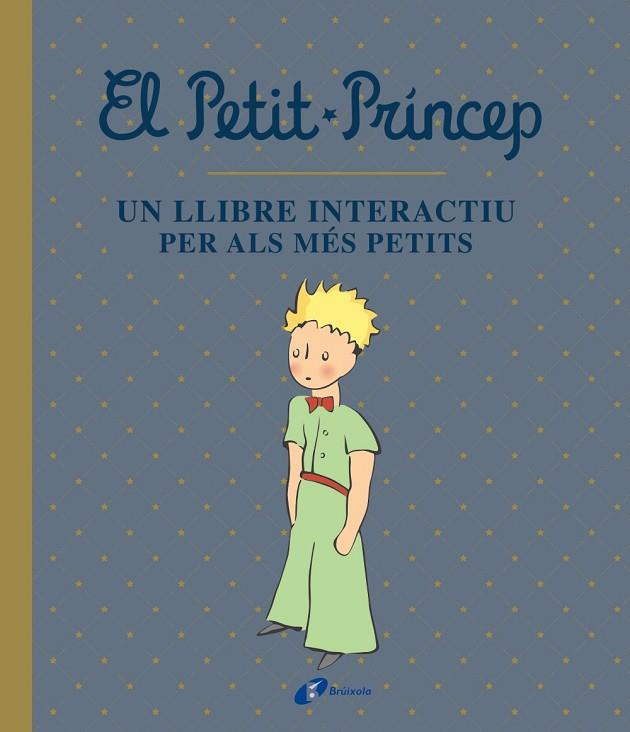 EL PETIT PRÍNCEP. UN LLIBRE INTERACTIU PER ALS MÉS PETITS | 9788413490458 | DE SAINT-EXUPÉRY, ANTOINE | Llibres Parcir | Llibreria Parcir | Llibreria online de Manresa | Comprar llibres en català i castellà online