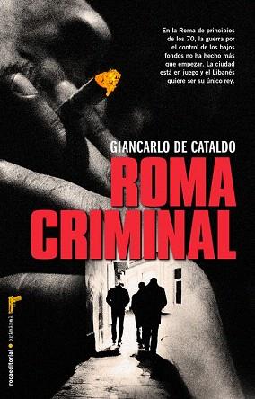 ROMA CRIMINAL | 9788499187389 | DE CATALDO, GIANCARLO | Llibres Parcir | Llibreria Parcir | Llibreria online de Manresa | Comprar llibres en català i castellà online