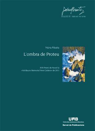 L OMBRA DE PROTEU | 9788449028274 | NURIA RIBALTA | Llibres Parcir | Librería Parcir | Librería online de Manresa | Comprar libros en catalán y castellano online