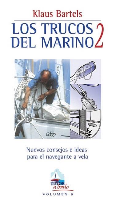 LOS TRUCOS DEL MARINO 2 | 9788479024154 | BARTELS KLAUS | Llibres Parcir | Librería Parcir | Librería online de Manresa | Comprar libros en catalán y castellano online
