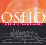 JUEGO DE LA TRANSFORMACION | 9788484450214 | OSHO | Llibres Parcir | Llibreria Parcir | Llibreria online de Manresa | Comprar llibres en català i castellà online