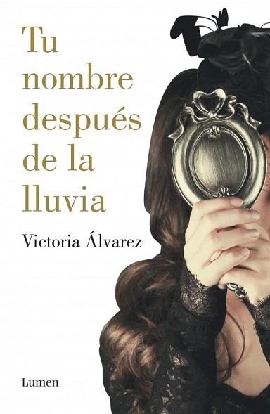 TU NOMBRE DESPUÉS DE LA LLUVIA | 9788426401830 | ALVAREZ,VICTORIA | Llibres Parcir | Llibreria Parcir | Llibreria online de Manresa | Comprar llibres en català i castellà online
