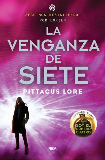 LA VENGANZA DE SIETE (SOY NUMERO CUATRO 5) | 9788427208643 | LORE , PITTACUS | Llibres Parcir | Llibreria Parcir | Llibreria online de Manresa | Comprar llibres en català i castellà online