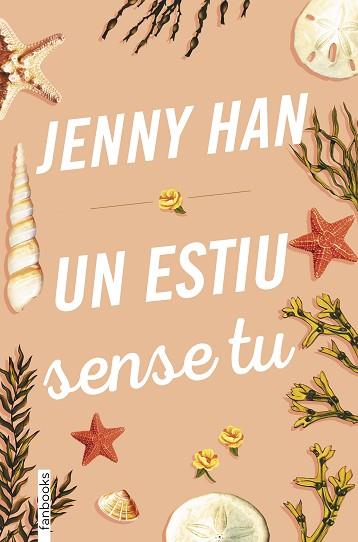 UN ESTIU SENSE TU | 9788417515379 | HAN, JENNY | Llibres Parcir | Librería Parcir | Librería online de Manresa | Comprar libros en catalán y castellano online