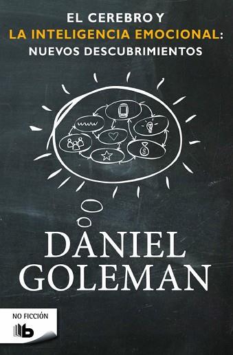 EL CEREBRO Y LA INTELIGENCIA EMOCIONAL: NUEVOS DESCUBRIMIENTOS | 9788490701782 | GOLEMAN, DANIEL | Llibres Parcir | Librería Parcir | Librería online de Manresa | Comprar libros en catalán y castellano online