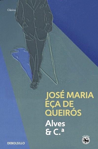 ALVES Y COMPAÑIA col clasica llom granate | 9788499890500 | JOSE MARIA EÇA DE QUEIROS | Llibres Parcir | Librería Parcir | Librería online de Manresa | Comprar libros en catalán y castellano online