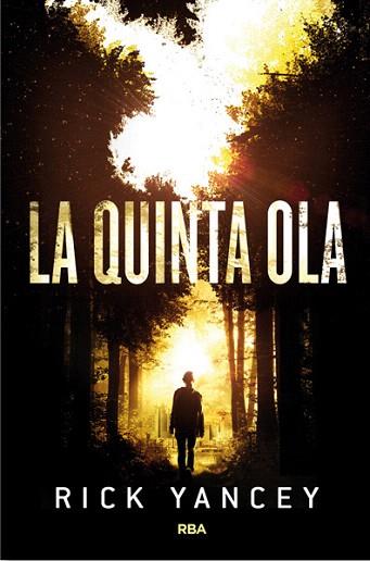 LA QUINTA OLA | 9788427204225 | YANCEY , RICK | Llibres Parcir | Librería Parcir | Librería online de Manresa | Comprar libros en catalán y castellano online