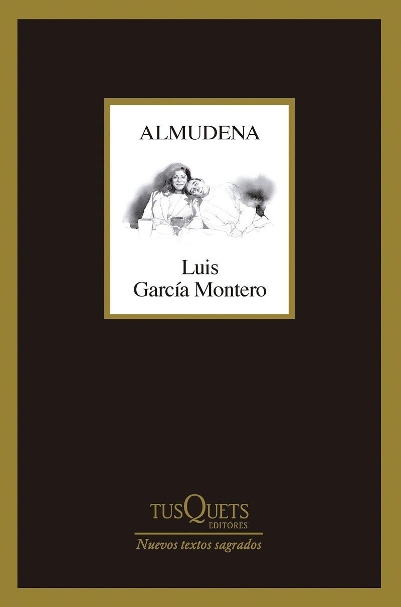 ALMUDENA | 9788411074490 | GARCÍA MONTERO, LUIS | Llibres Parcir | Librería Parcir | Librería online de Manresa | Comprar libros en catalán y castellano online