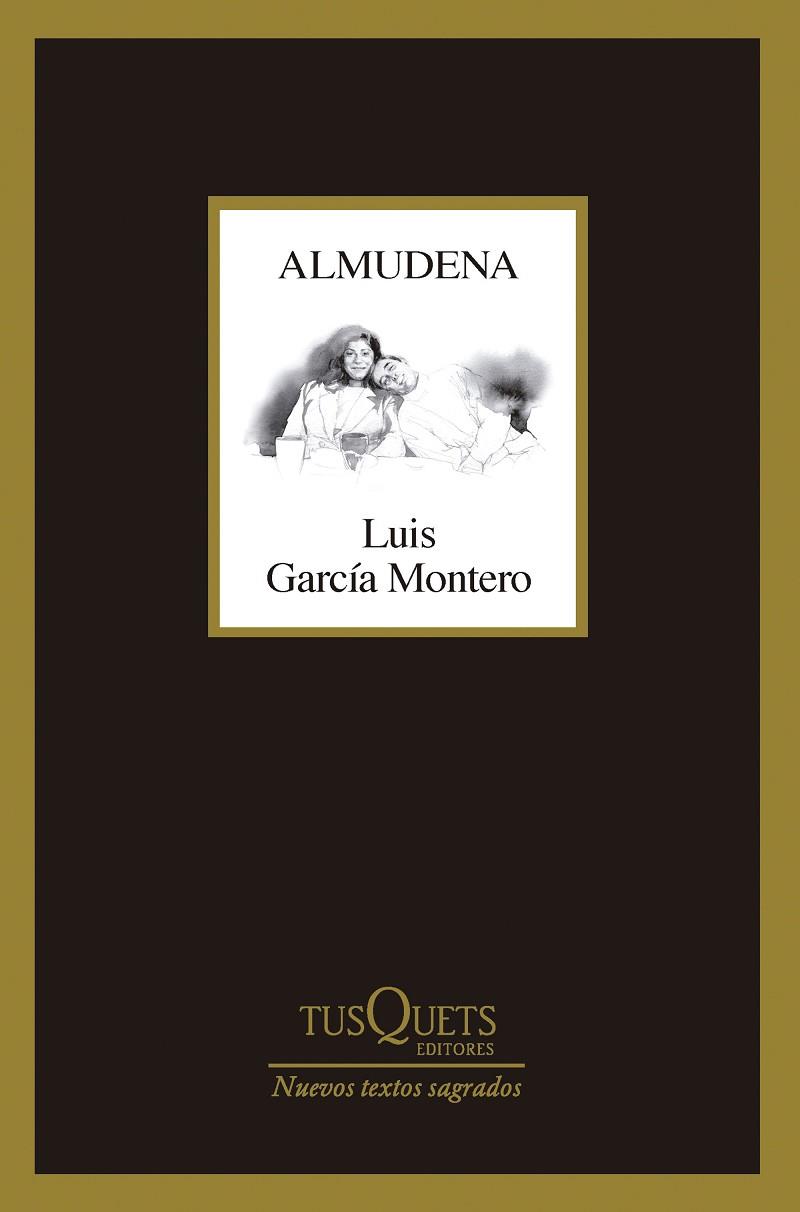 ALMUDENA | 9788411074490 | GARCÍA MONTERO, LUIS | Llibres Parcir | Librería Parcir | Librería online de Manresa | Comprar libros en catalán y castellano online